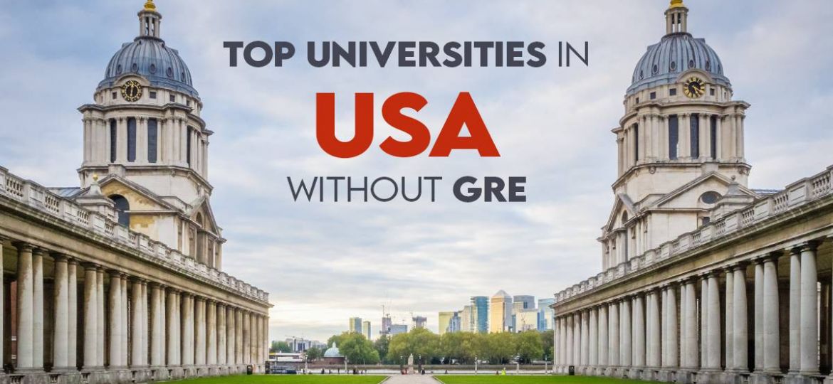 Top Universities in USA without GRE