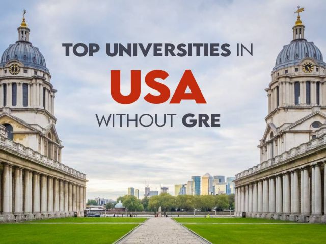 Top Universities in USA without GRE