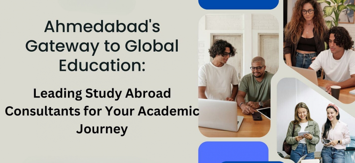 Study Abroad Consultants in Ahmedabad: Gateway International